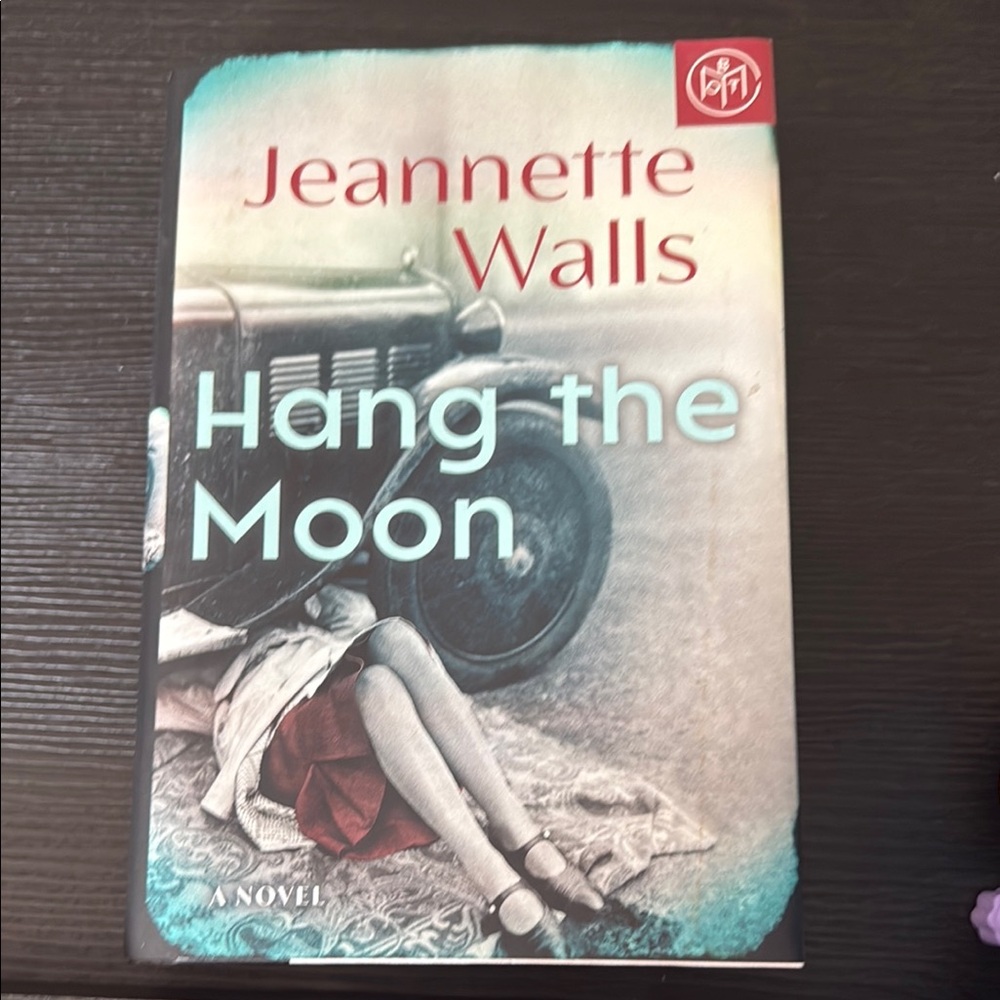Jeannette Walls 'Hang the Moon' Novel